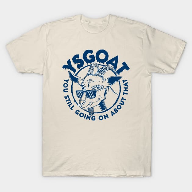 YSGOAT Light Colored Tee T-Shirt by YSGOAT